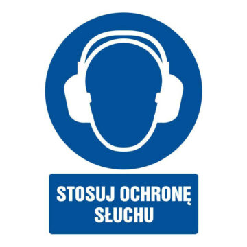 ZNAK BHP – STOSUJ OCHRONĘ SŁUCHU – GL 005 BK PN